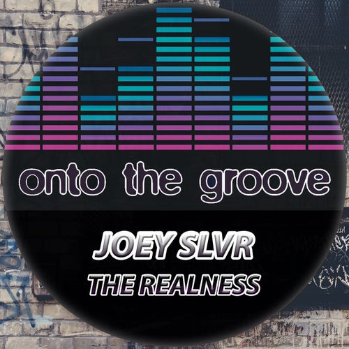 Joey SLVR - The Realness [OTG041]